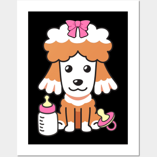 Cute Poodle is a baby - girl Posters and Art